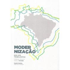 Modernização das Leis Trabalhistas: o Brasil pronto para o futuro