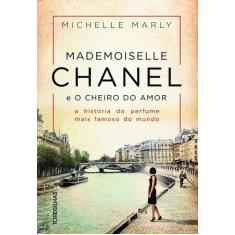 Livro - Mademoiselle Chanel e o cheiro do amor