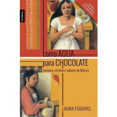 Livro - Como água para chocolate (edição de bolso)