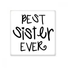 Adesivo brilhante de azulejo de cerâmica com citações Family Love Bless Best Sister