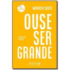 Ouse Ser Grande