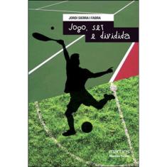 Jogo, Set E Dividida