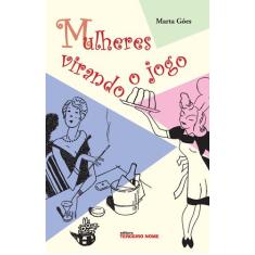 Livro - Mulheres virando o jogo