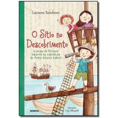 o Sítio No Descobrimento - a Turma Do Picapau Amarelo Na Expedição De Pedro Álvares Cabral