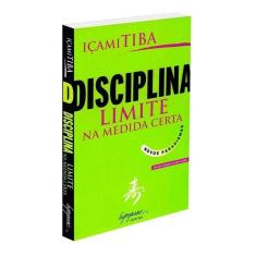 Disciplina - Limite na Medida Certa