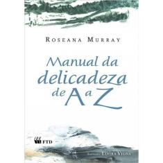 Manual da Delicadeza de a a Z