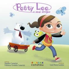 Livro - Petty Lee e Seus Amigos