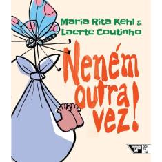 Livro - Neném outra vez!