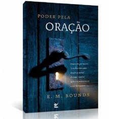 Poder Pela Oração  E , M , Bounds