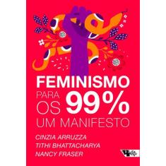 Livro - Feminismo para os 99%: Um manifesto