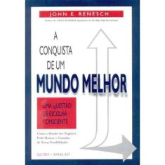 Conquista de um Mundo Melhor,a