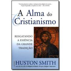Livro - A Alma do Cristianismo