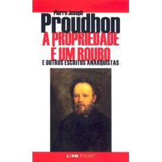 Livro - A propriedade é um roubo