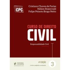 Curso de Direito Civil - Vol. 3 - Responsabilidade Civil