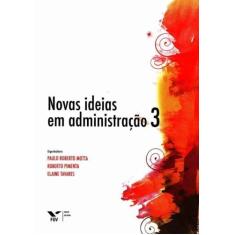 Novas Ideias em Administração 3 - FGV, 3