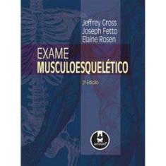 Exame Musculoesqueletico  2Ed.