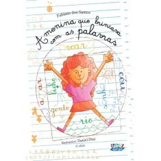 Livro - A menina que brincava com as palavras