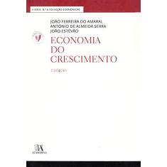 Economia do Crescimento (Volume 6)