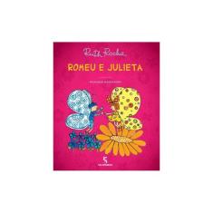 Livro - Romeu E Julieta - Ruth Rocha