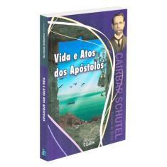 Vida E Atos Dos Apóstolos