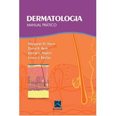 Dermatologia: Manual Prático