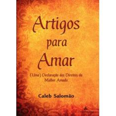 Artigos para Amar - (Uma) Declaração dos Direitos da Mulher Amada - Co