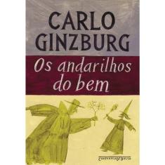 Os Andarilhos Do Bem