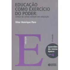 Livro - Educação como exercício do poder