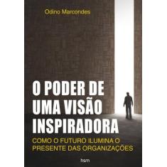 Livro - O poder de uma visão inspiradora
