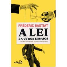 Livro - A lei - Frédéric Bastiat