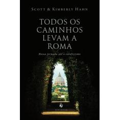 Livro - Todos os caminhos levam a Roma