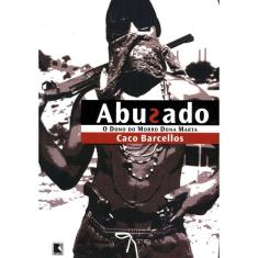 Abusado - O Dono Do Morro Dona Marta