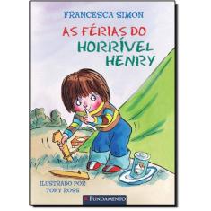 Livro Horrível Henry: As Férias Do Horrível Henry