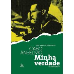 Livro - Cabo Anselmo - minha verdade autobiografia