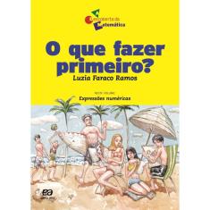 Livro - O que fazer primeiro?