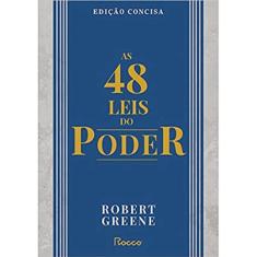 As 48 Leis Do Poder - Edicao Concisa