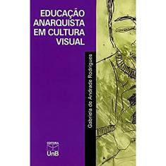 Educação Anarquista em Cultura Visual
