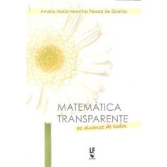 Livro - Matemática transparente: ao alcance de todos