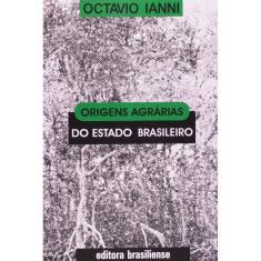 Origens Agrarias Do Estado Brasileiro