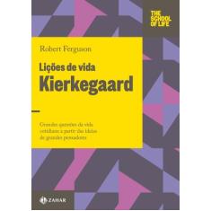 Livro - Lições de vida: Kierkegaard