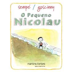 Pequeno Nicolau, O (reimpressão 2019) - MARTINS - MARTINS FONTES