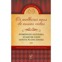 Os Melhores Anos De Nossas Vidas