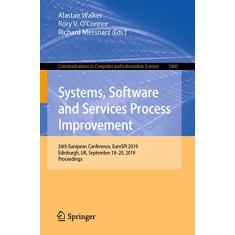Systems, Software and Services Process Improvement: 26th European Conference, Eurospi 2019, Edinburgh, Uk, September 18-20, 2019, Proceedings: 1060