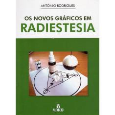 Os Novos Graficos em Radiestesia