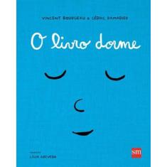 LIVRO DORME, O - Autor: RAMADIER, CEDRIC - SM EDIÇOES **