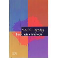 Burocracia e ideologia - 2ª edição