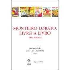 Livro - Monteiro Lobato, Livro A Livro: Obra Infantil