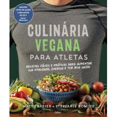 Livro - Culinária Vegana Para Atletas