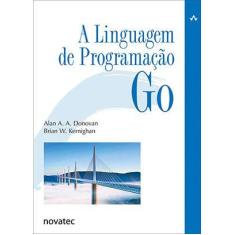 Livro A Linguagem De Programação Go - Novatec Editora