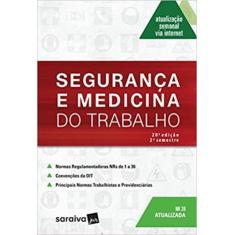 Segurança e Medicina do Trabalho - SARAIVA (JURIDICOS) - GRUPO SARAIVA